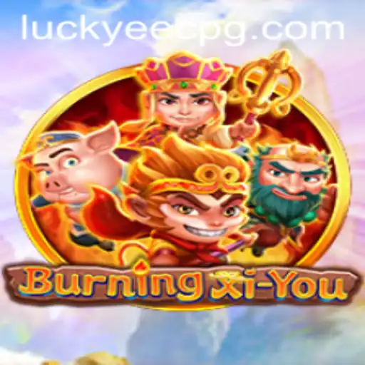 Exploring the Enchanting World of BurningXiYou: A Fresh Gaming Experience